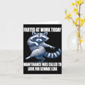 Carte Raccoon Farted At Work Today Maintenance Was Calle (Fleur jaune)