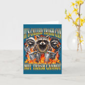Carte Raccoon It's Called Trash Can Not Trash Cannot Fun (Fleur jaune)