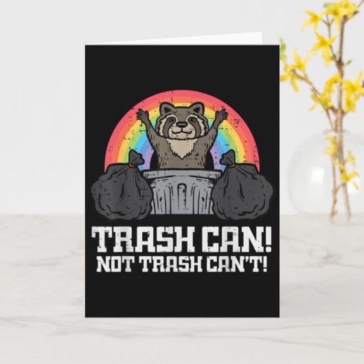 Carte Raccoon Trash Can Not Cant Funny Street Cat Men Wo (Fleur jaune)