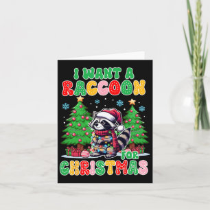 Carte Racoon Lover Noël Noël Noël Noël Je Veux Un Raccoo