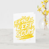 Carte Radical Left S Funny Sarcastic Quote  (Fleur jaune)