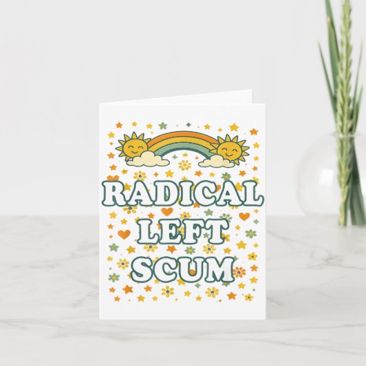 Carte Radical Left S Funny Sarcastic Quote  (Devant)