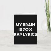 Carte Rap Music Gift Funny Rapper Joke Brain Is 70% Rap (Devant)