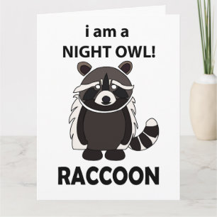 Carte Raton laveur Je suis un noctambule Raton laveur dr