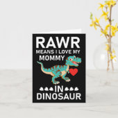 Carte Rawr signifie que j'aime ma maman à Dinosaur la da (Fleur jaune)