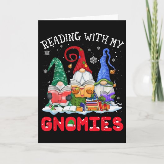 Carte Reading With My Gnomies Christmas Funny Gnomes Rea (Devant)