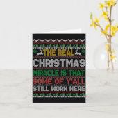 Carte Real Christmas Miracle Is That You Still Work Here (Fleur jaune)