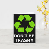 Carte Recycling Don't Trashy Recycling Green Earth  (Fleur jaune)