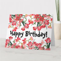 Red Amarylis Fleurs Floral Big Birthday Card