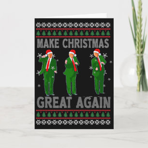 Carte Refaire Noël Grande Encore Santa Trump Danse Moche