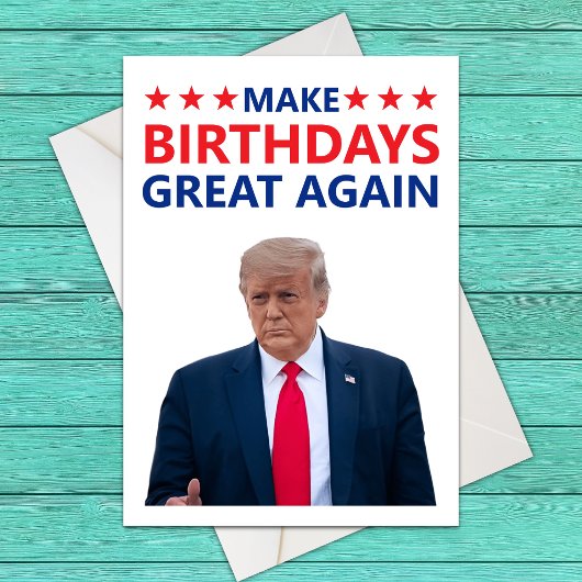 Carte Refaisons les anniversaires formidables - Drôle de