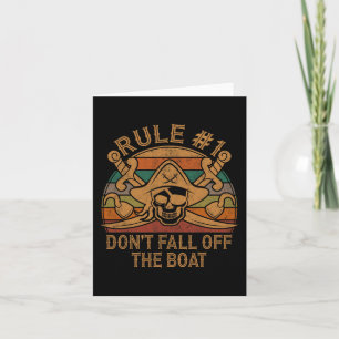 Carte Règle #1 Ne Tombez Pas Du Bateau Cadeau Pirate Pap