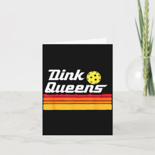 Carte Reines du dink ! drôle équipe de pickleball mignon