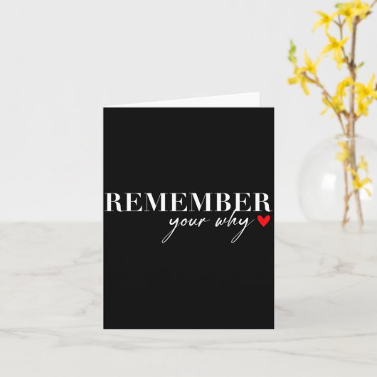 Carte Remember Your Why Funny Sarcastic Insrational Quot (Fleur jaune)