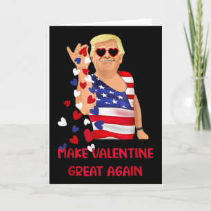 Carte Rendez la Saint-Valentin grande à nouveau Drapeau