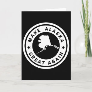 Carte Rendez l'Alaska à nouveau génial Drôle Unique Trum