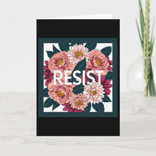 Carte Résister - Florale Anti Trump Politique de Protest
