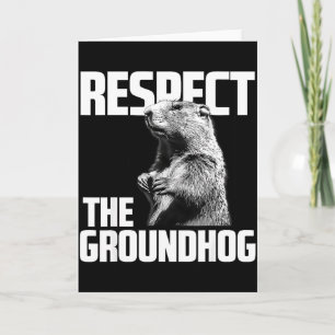 Carte Respecter le jour de la marmotte Ground Hog Day 