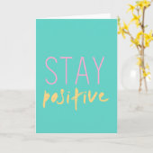 Carte Rester positif | Good Vibes moderne Aqua rose jaun (Fleur jaune)