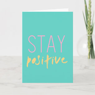 Carte Rester positif   Moderne Good Vibes Aqua rose jaun
