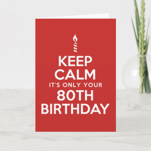 Carte Restez calme 80e anniversaire seulement (vierge à