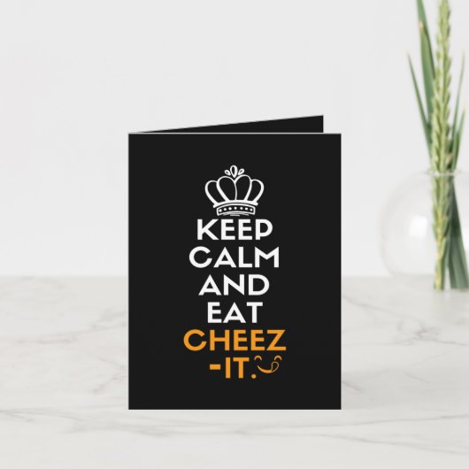 Carte Restez calme et mangez du cheez-it (Devant)