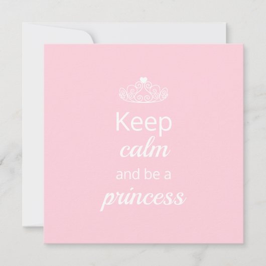 Carte Restez calme et soyez princesse rose (Devant)