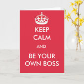 Carte Restez calme et soyez votre propre patron (Fleur jaune)