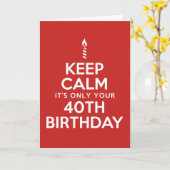 Carte Restez calme seulement 40e anniversaire (vierge à  (Fleur jaune)