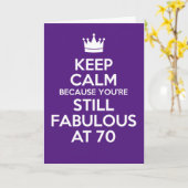 Carte Restez calme Vous êtes fabuleux à 70 Anniversaire (Fleur jaune)