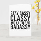 Carte Restez Sassy, Classy et un peu de badassy (Fleur jaune)