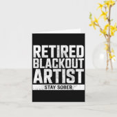 Carte Retired Blackout Artist Stay Sober Funny Quote  (Fleur jaune)