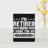 Carte Retired I'm Worked For My Grandkids Funny Retireme (Fleur jaune)