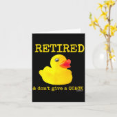 Carte Retirement Funny Retired I Don't Give A Quack Rubb (Fleur jaune)