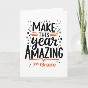 Carte Retour à l'école 7e année Rendre cette année Extra