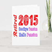 Retraité 2015, Adieu Tension Bonjour Pension