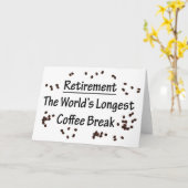 Carte Retraite : La plus longue pause café au monde (Fleur jaune)