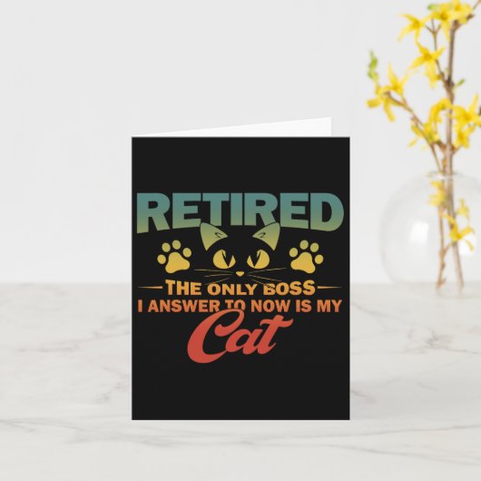 Carte Retraité Le Seul Patron Que Je Réponds Maintenant (Fleur jaune)