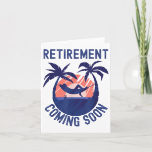 Carte Retraite Presque Retraitée Venant Bientôt Drôle Re