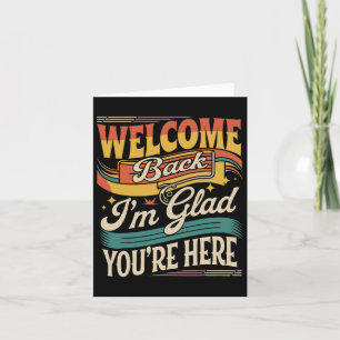 Carte Retro Bienvenue Retour Je suis heureux que vous so
