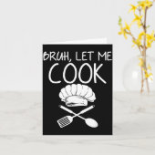 Carte Retro Bruh Let Me Cook Meme Funny Let Him Cook  (Fleur jaune)