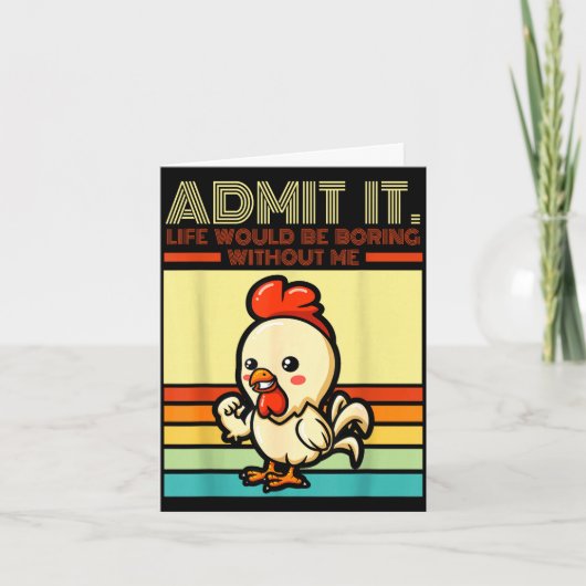 Carte Retro chicken admit life would be boring without (Devant)