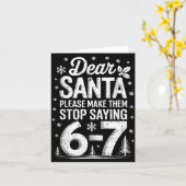 Carte Retro Dear Santa Please Make Them Stop Saying 6-7  (Fleur jaune)