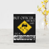 Carte Retro Funny But Officer The Sign Said Do A Burnout (Fleur jaune)