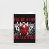 Carte Retro Funny Humoristique Trump Je serai à la maiso (Devant)