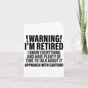 Carte Retro Funny Retraite Avertissement Je suis Retrait