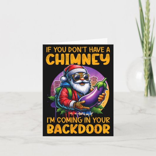 Carte Retro If You Dont Have A Chimney I’m Coming In You (Devant)