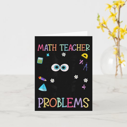 Carte Retro I'm A Math Teacher Of Course I Have Problems (Fleur jaune)