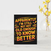 Carte Retro I'm Still Not Old Enough To Know Better Vint (Fleur jaune)