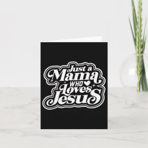 Carte Rétro Juste Une Maman Qui Aime Jésus Mère Chrétien